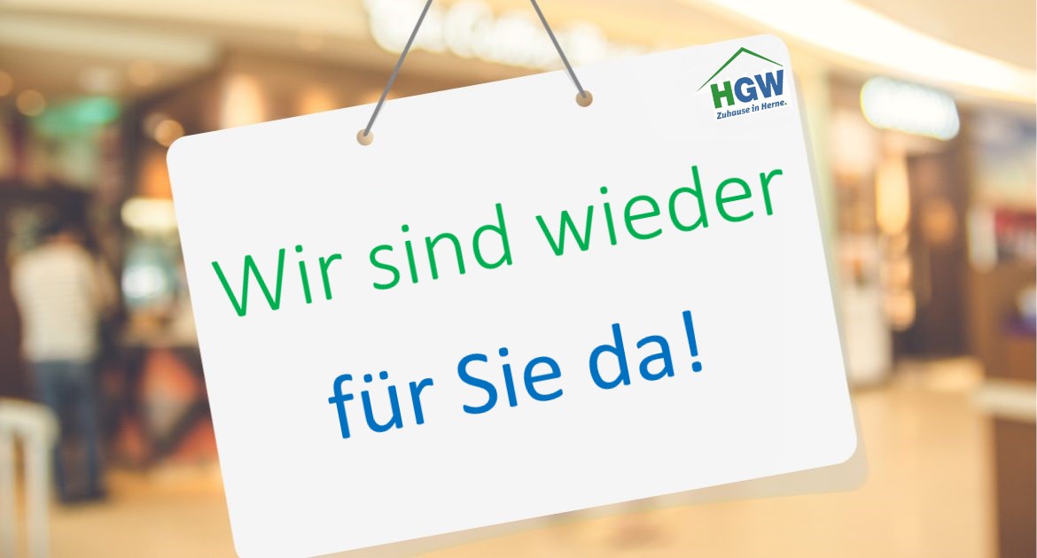 Wir sind wieder für Sie da